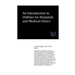 An Introduction to Utilities for Hospitals and Medical Clinics