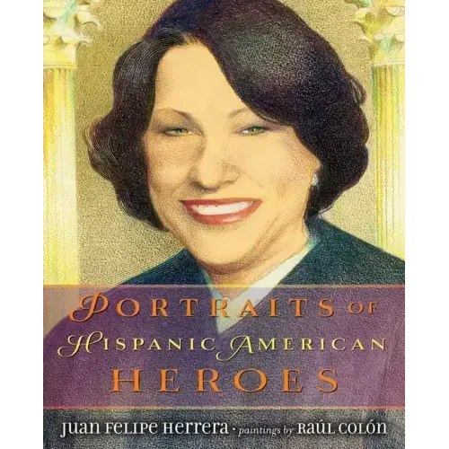 Portraits of Hispanic American Heroes