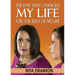The Day That Changed My Life - For the Rest of My Life