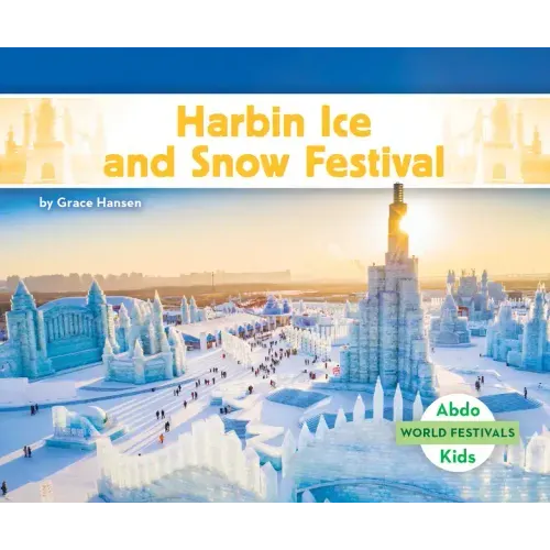 Harbin Ice and Snow Festival