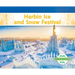 Harbin Ice and Snow Festival