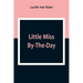 Little Miss By-The-Day