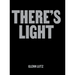 There's Light: Artworks & Conversations Examining Black Masculinity, Identity & Mental Well-being