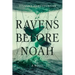 Ravens before Noah