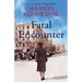 Fatal Encounter: An absolutely gripping and heartbreaking World War 2 saga