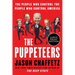 The Puppeteers: The People Who Control the People Who Control America