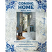 Coming Home: Modern Rustic: Creative Living in Dutch Interiors