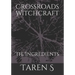 Crossroads Witchcraft: The Ingredients