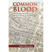 Common Blood: The Life and Times of an Immigrant Family in Charleston, SC.