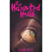 The Haunted Halls