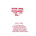 Grafton County, New Hampshire 1709 - 1886 Vol. 2