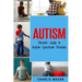 Autism: Parents' Guide to Autism Spectrum Disorder: autism books for children