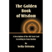 The Golden Book of Wisdom: Revelation of the 4th Tarot Card According to Franz Bardon