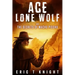 Ace Lone Wolf and the Secrets of Machu Picchu