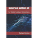 Numerical Methods Kit: For Matlab, Scilab and Octave Users