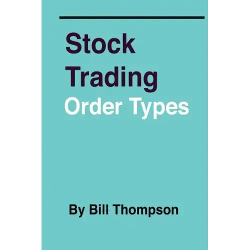 Stock Trading - Order Types