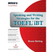 Speaking and Writing Strategies for the TOEFL iBT
