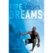 Pipe Dreams: A Surfer's Journey