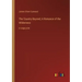 The Country Beyond; A Romance of the Wilderness: in large print