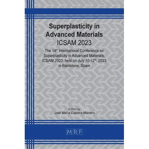 Superplasticity in Advanced Materials: Icsam 2023