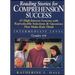 Reading Stories for Comprehension Success: Intermediate Level; Grades 4-6: 45 High-Interest Lessons with Reproducible Selections & Questions That Make
