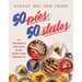 50 Pies, 50 States: An Immigrant's Love Letter to the United States Through Pie