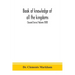 Book of knowledge of all the kingdoms, lands, and lordships that are in the world, and the arms and devices of each land and lordship, or of the kings