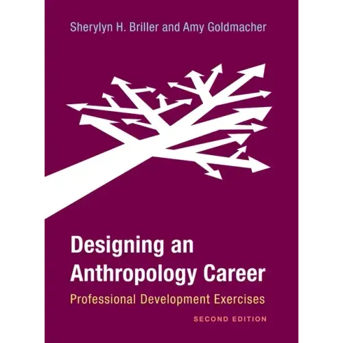 Designing an Anthropology Career: Professional Development Exercises