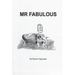 MR Fabulous: Memoirs of the Hollywood Life