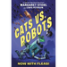 Cats vs. Robots #2: Now with Fleas!