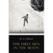 The First Men In the Moon: Illustrated
