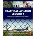 Practical Aviation Security: Predicting and Preventing Future Threats
