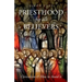 Priesthood for All Believers: Clericalism and How to Avoid It