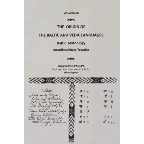 The Origin of the Baltic and Vedic Languages: Baltic Mythology
