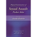 Physical Examinations of Sexual Assault, Volume One: Assault Histories Pocket Atlas
