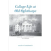 College Life at Old Oglethorpe