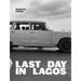 Marilyn Nance: Last Day in Lagos