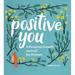 Positive You: A Personal Growth Journal for Women