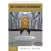 The Liturgical Environment: What the Documents Say