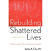 Rebuilding Shattered Lives Rebuilding Shattered Lives: Treating Complex Ptsd and Dissociative Disorders Treating Complex Ptsd and Dissociative Disorde