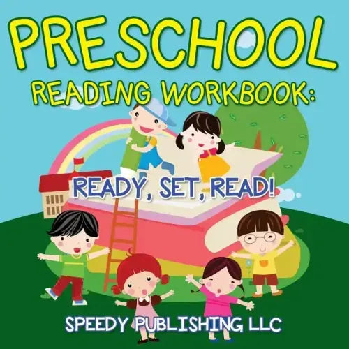 Preschool Reading Workbook: Ready, Set, Read!