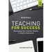 Teaching for Success: Developing Your Teacher Identity in Today's Classroom