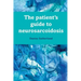 The Patient's Guide to Neurosarcoidosis