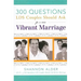 300 Questions for a Vibrant Marriage