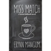 Miss Match