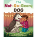 The Not-So-Scary Dog