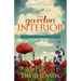 The Garden Interior: A Year of Inspired Beauty