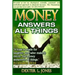 Money Answers All Things: Now revealed my theological, scientific, systematic and methodical approach to financial prosperity.