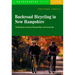 Backroad Bicycling in New Hampshire: 32 Scenic Rides Along Country Lanes in the Granite State