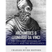 Archimedes and Leonardo Da Vinci: The Greatest Geniuses of Antiquity and the Renaissance